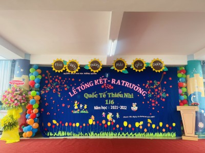 Lễ tổng kết- Ra trường- Quốc tế thiếu nhi 1/6